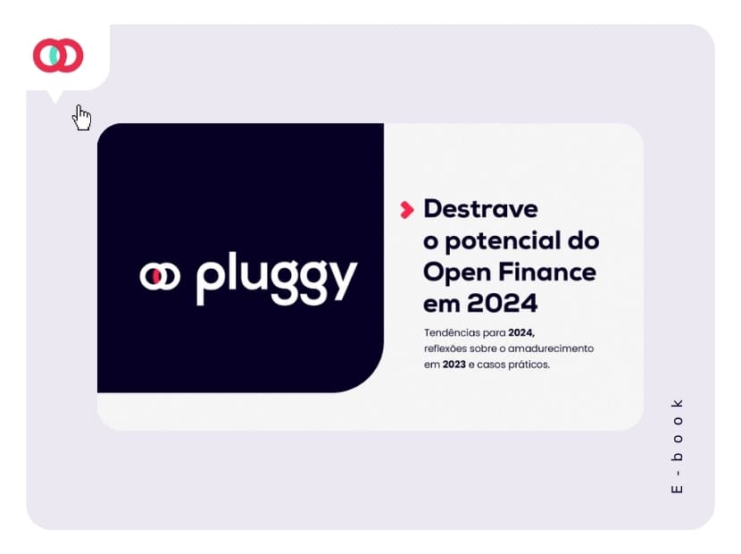 Destrave o potencial do Open Finance em 2024